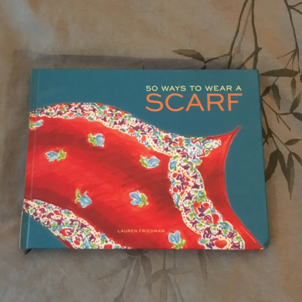 “50 Ways to Wear a Scarf” Hardcover Book